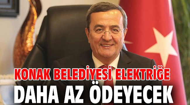 Konak Belediyesi elektriğe daha az ödeyecek