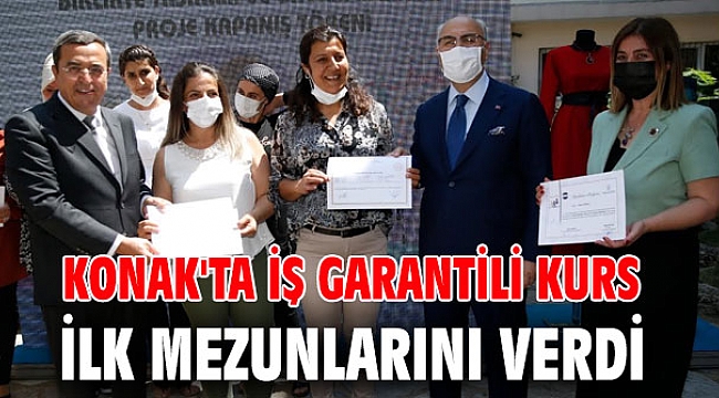 Konak'ta iş garantili kurs ilk mezunlarını verdi