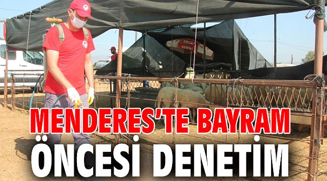 Menderes’te Bayram Öncesi Denetim