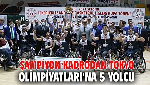 Şampiyon kadrodan Tokyo Olimpiyatları'na 5 yolcu 