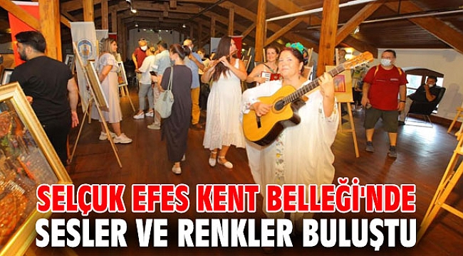 Selçuk Efes Kent Belleği'nde sesler ve renkler buluştu