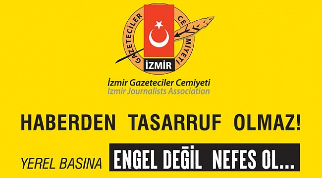 YEREL BASINA ENGEL DEĞİL, NEFES OL…
