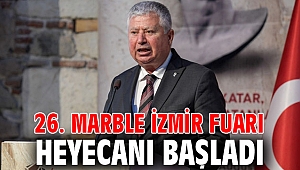 26. Marble İzmir Fuarı heyecanı başladı