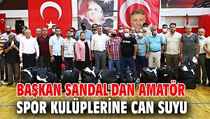 BAŞKAN SANDAL'DAN AMATÖR SPOR KULÜPLERİNE CAN SUYU