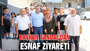 Başkan Sandal'dan esnaf ziyareti