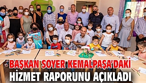 Başkan Soyer Kemalpaşa’daki hizmet raporunu açıkladı