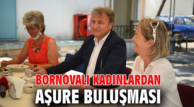 Bornovalı kadınlardan aşure buluşması