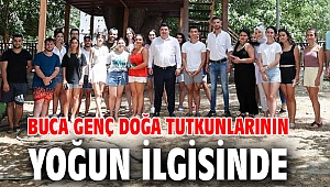 Buca genç doğa tutkunlarının yoğun ilgisinde