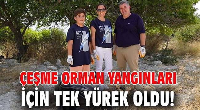 Çeşme orman yangınları için tek yürek oldu!