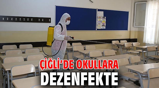 Çiğli’de Okullara Dezenfekte