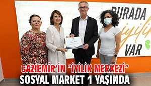 Gaziemir’in “İyilik Merkezi” Sosyal Market 1 yaşında