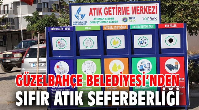 Güzelbahçe Belediyesi’nden Sıfır Atık Seferberliği