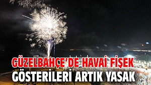 Güzelbahçe’de Havai Fişek Gösterileri Artık Yasak