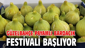 Güzelbahçe Payamlı Bardacık Festivali Başlıyor