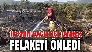 İBB'nin dağıttığı tanker felaketi önledi