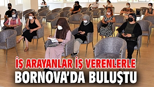 İş arayanlar iş verenlerle Bornova’da buluştu