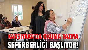 Karşıyaka’da okuma yazma seferberliği başlıyor!