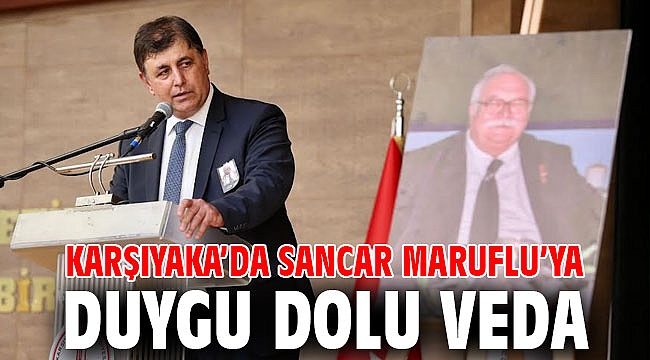 Karşıyaka’da Sancar Maruflu’ya duygu dolu veda