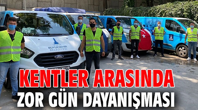 Kentler arasında zor gün dayanışması