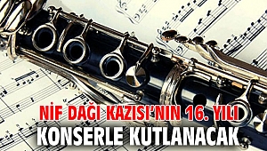 Nif Dağı Kazısı’nın 16. yılı konserle kutlanacak