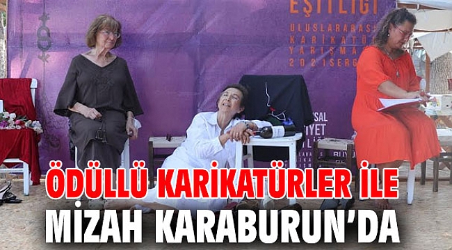 Ödüllü karikatürler ile mizah Karaburun’da