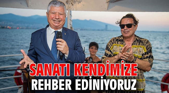 Sanatı kendimize rehber ediniyoruz