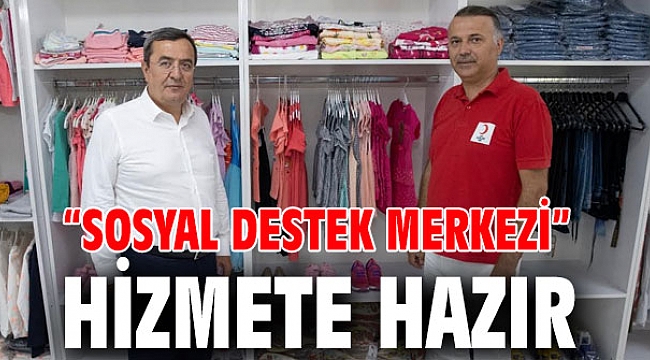 “Sosyal Destek Merkezi” hizmete hazır
