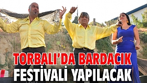 Torbalı’da Bardacık Festivali yapılacak