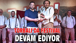 Torbalı’da Festival devam ediyor