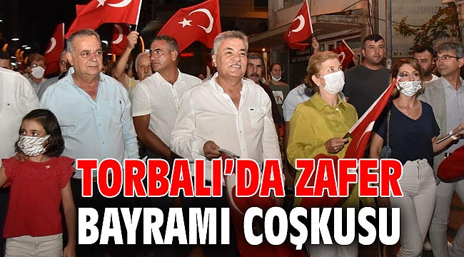 Torbalı’da Zafer Bayramı coşkusu