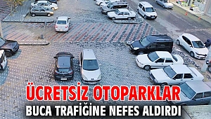 Ücretsiz otoparklar Buca trafiğine nefes aldırdı