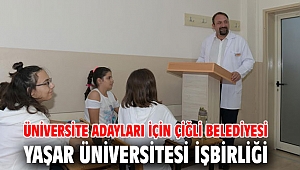 ÜNİVERSİTE ADAYLARI İÇİN ÇİĞLİ BELEDİYESİ VE YAŞAR ÜNİVERSİTESİ İŞBİRLİĞİ 