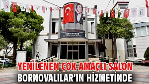 Yenilenen Çok Amaçlı Salon Bornovalılar’ın hizmetinde