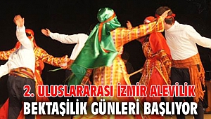 2. Uluslararası İzmir Alevilik Bektaşilik Günleri başlıyor