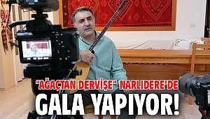 “Ağaçtan Dervişe” Narlıdere’de gala yapıyor!