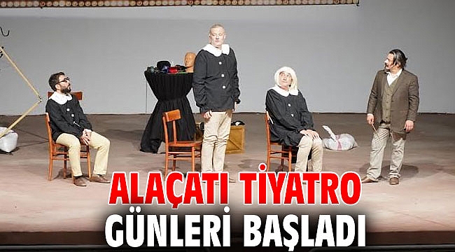 “Alaçatı Tiyatro Günleri” başladı