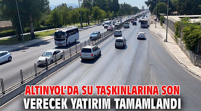Altınyol’da su taşkınlarına son verecek yatırım tamamlandı