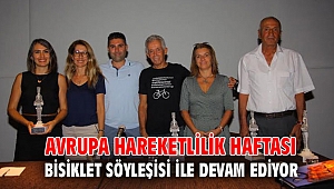 AVRUPA HAREKETLİLİK HAFTASI BİSİKLET SÖYLEŞİSİ İLE DEVAM EDİYOR 
