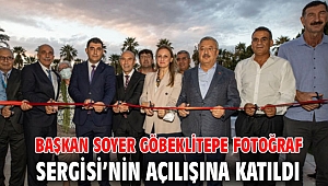 Başkan Soyer Göbeklitepe Fotoğraf Sergisi’nin açılışına katıldı