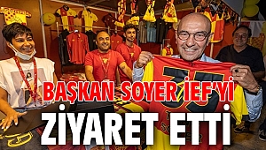 Başkan Soyer İEF’yi ziyaret etti
