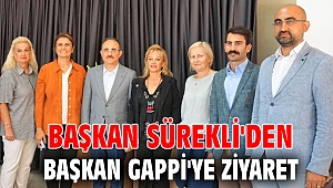 Başkan Sürekli'den Başkan Gappi'ye ziyaret