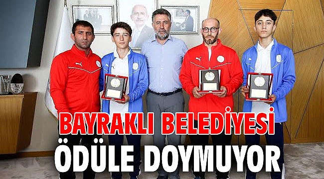 BAYRAKLI BELEDİYESİ ÖDÜLE DOYMUYOR