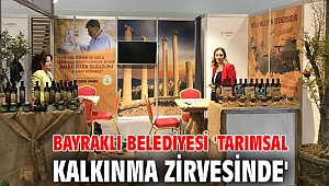 BAYRAKLI BELEDİYESİ 'TARIMSAL KALKINMA ZİRVESİNDE'