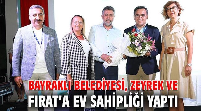 BAYRAKLI BELEDİYESİ, ZEYREK VE FIRAT’A EV SAHİPLİĞİ YAPTI