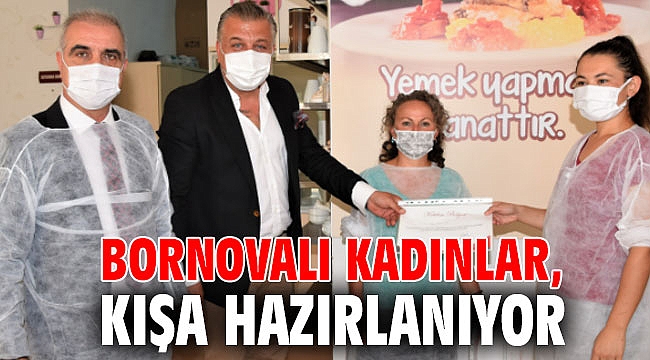 Bornovalı kadınlar, kışa hazırlanıyor