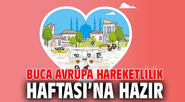 Buca Avrupa Hareketlilik Haftası’na hazır