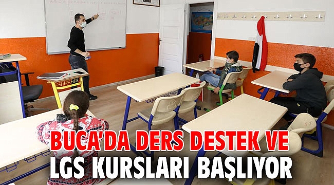 Buca’da ders destek ve LGS kursları başlıyor