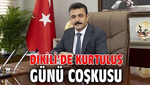 Dikili’de Kurtuluş Günü Coşkusu 