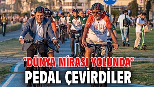 “Dünya Mirası Yolunda” pedal çevirdiler