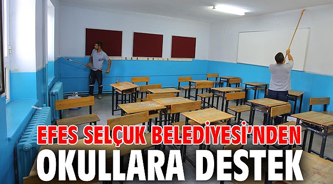 EFES SELÇUK BELEDİYESİ’NDEN OKULLARA DESTEK